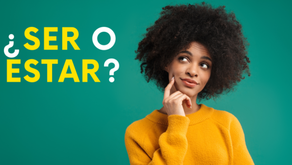 Ser o Estar?